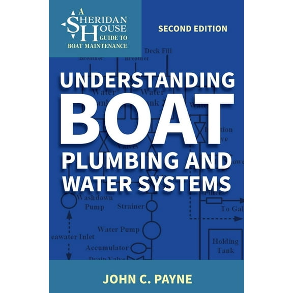 Sheridan House Guides Understanding Boat Plumbing and Water Systems, (Paperback)