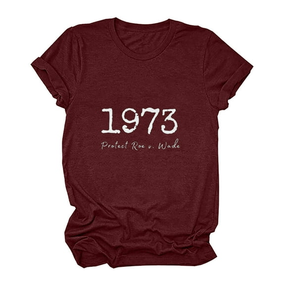 Feminist Graphic Shirt Women's Rights Pro Choice T-Shirts Protect Roe v Wade 1973 Tee Tops