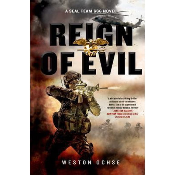 Pre-Owned Reign of Evil: A SEAL Team 666 Novel (Hardcover) 1250056004 9781250056009