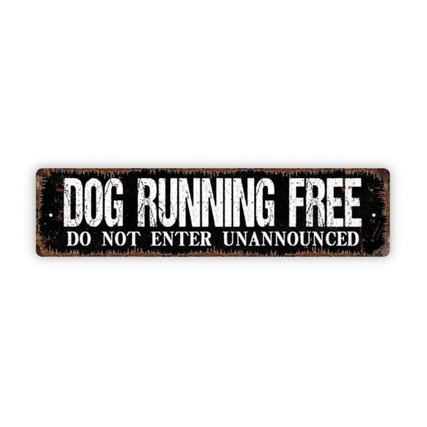 Señal de advertencia de perro corriendo libremente, no entrar sin previo aviso, cerca del patio, puerta, precaución, letrero de calle de metal rústico o placa con nombre para puerta, tamaño: 4 x 16