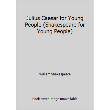 Julius Caesar for Young People (Shakespeare for Young People), Used [Paperback]