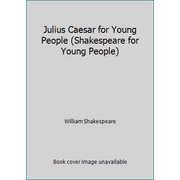 Julius Caesar for Young People (Shakespeare for Young People), Used [Paperback]