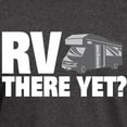 thumbnail image 3 of CafePress - RV There Yet? T Shirt - Men's Classic Graphic Cotton T-Shirt, 3 of 4