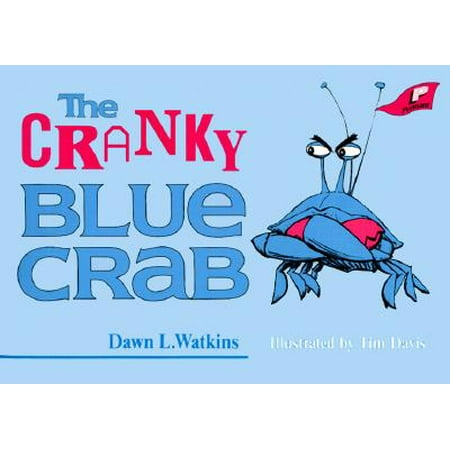 The Cranky Blue Crab : A Tale in Verse (Best Place To Catch Blue Crabs In Florida)
