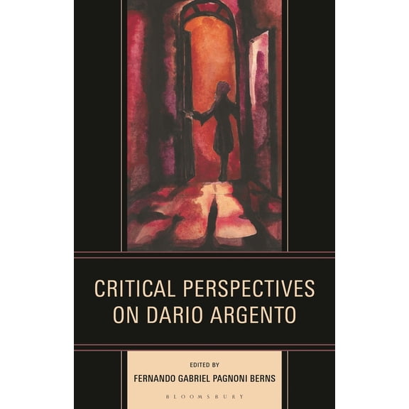 Critical Perspectives on Contemporary Di Critical Perspectives on Dario Argento, (Hardcover)