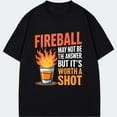 thumbnail image 3 of Black T Shirt Fireball Whiskey Flame Graphic And Text May Not Be The Answer But Its Worth A Shot Design For Casual Wear Party Outfits And Drink Enthusiasts, 3 of 4