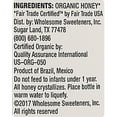 thumbnail image 4 of Wholesome Sweeteners Honey - Organic - White - Unfliltered - Squeeze, 16 Oz, 4 of 4