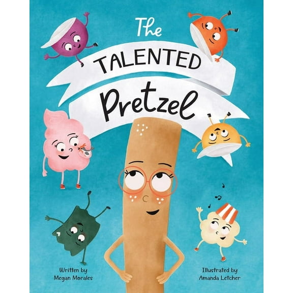 The Talented Pretzel, (Paperback)