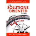 thumbnail image 2 of Pre-Owned The Solutions Oriented Leader: Your Comprehensive Guide to Achieve World-Class Results (Hardcover) 1640950656 9781640950658, 2 of 2