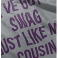 thumbnail image 5 of Got Swag Like Cousin Relative Family Toddler Boy Girl T Shirt Infant Toddler Brisco Brands 12M, 5 of 6