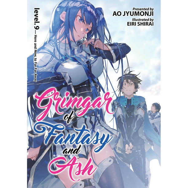 Grimgar of Fantasy and Ash (Light Novel): Grimgar Fantasy and Ash (Light Novel) Vol. 9 #9) -