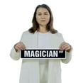 thumbnail image 4 of MAGICIAN Classic Street Sign (2 Pack) magic show tricks signs illusionist Road Sign | 4" X 18" Plastic Address Sign, 4 of 5
