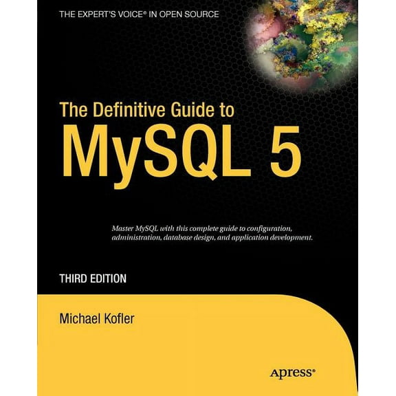 Definitive Guides (Paperback) The Definitive Guide to MySQL 5, (Paperback)