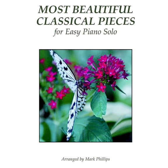 Classical Masterworks for Easy Piano Most Beautiful Classical Pieces for Easy Piano Solo, (Paperback)