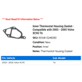 thumbnail image 2 of Inner Thermostat Housing Gasket - Compatible with 2003 - 2005 Volvo XC90 T6 2004, 2 of 2