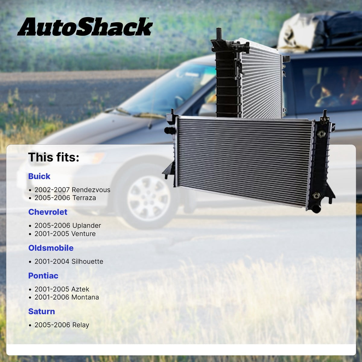 Autoshack Radiator Compatible with Buick, Chevrolet & Pontiac, Rendezvous 2002-2007 Venture 2001-2005 Montana 2001-2006 Uplander 2005-2006, V6 3.4L 3.5L 3.6L 3.9L, with Transmission Oil Cooler