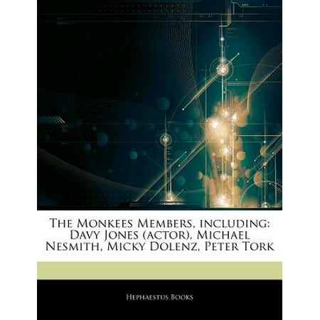 Articles on the Monkees Members, Including: Davy Jones (Actor), Michael Nesmith, Micky Dolenz, Peter Tork