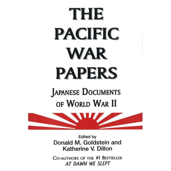 The Pacific War Papers, (Paperback)