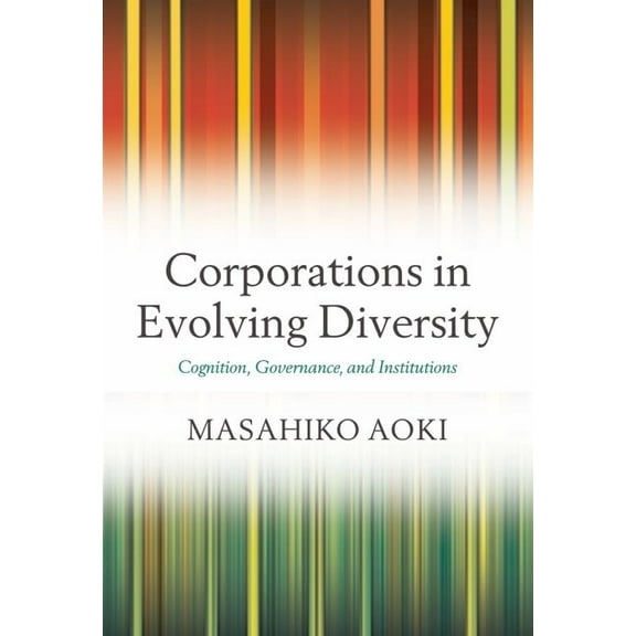 Clarendon Lectures in Management Studies Corporations Evolving Diversity Clms C, (Hardcover)