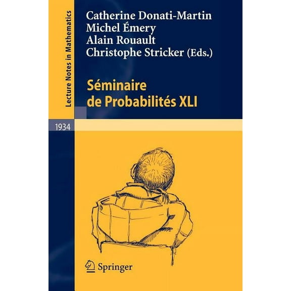 SÃ©minaire de ProbabilitÃ©s XLI, (Paperback)