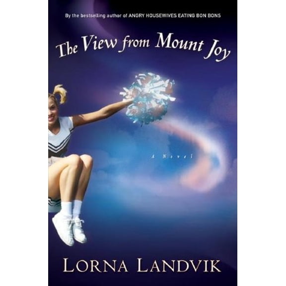 Pre-Owned The View from Mount Joy: A Novel (Hardcover) 0345468376 9780345468376
