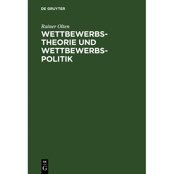 Wettbewerbstheorie und Wettbewerbspolitik, (Hardcover)