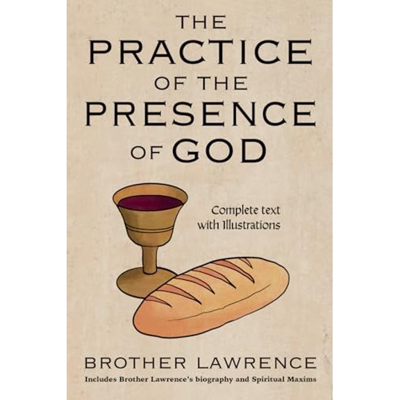 Pre-Owned The Practice of the Presence of God: Complete text with Illustrations, 9798991805407, , Paperback,