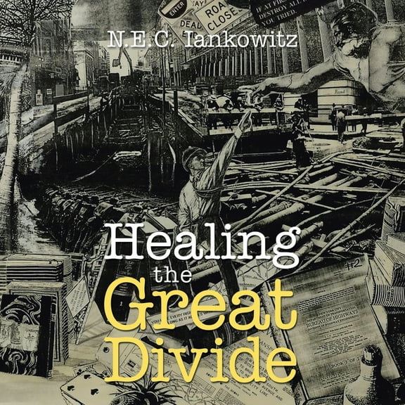 Healing the Great Divide (Paperback)