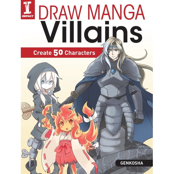 Pre-Owned Draw Manga Villains: Create 50 Characters (Paperback) 1440351619 9781440351617