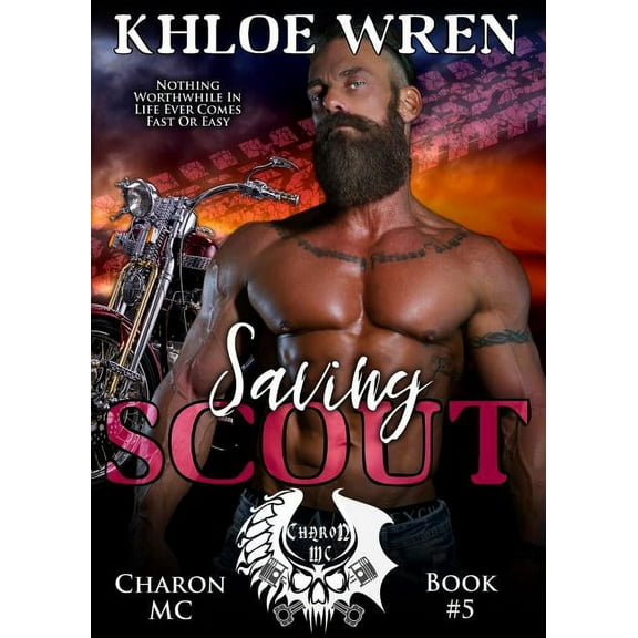 Charon MC Saving Scout: MC Contemporary Romance, Book 5, (Paperback)