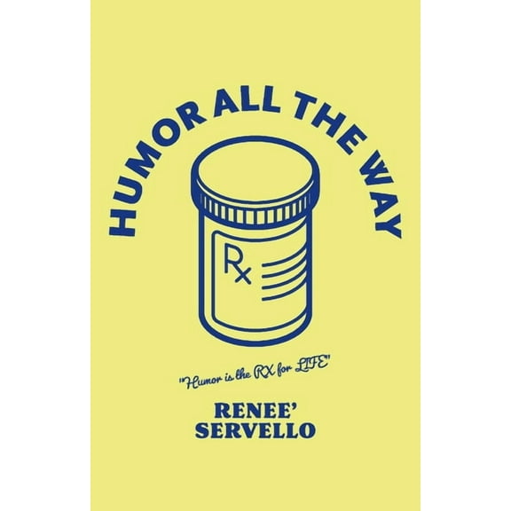 You're Kidding...I'm a SENIOR?: Humor All The Way (Paperback)