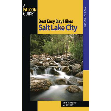 Best Easy Day Hikes Salt Lake City - eBook (Best Things To See In Salt Lake City)