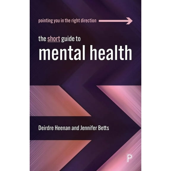 Short Guides The Short Guide to Mental Health, (Paperback)