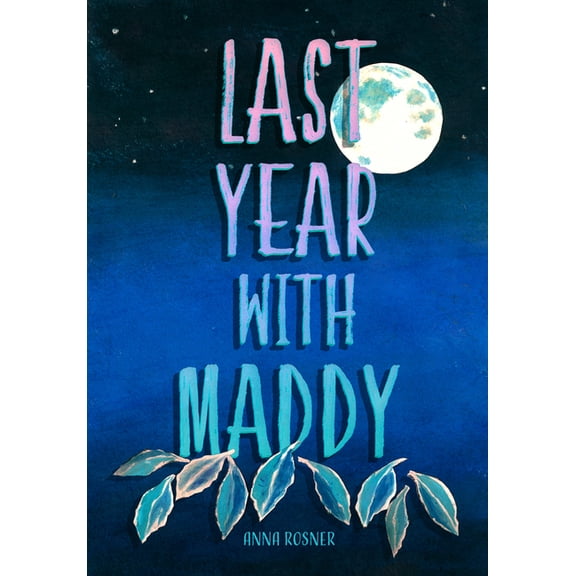 Last Year with Maddy, (Paperback)