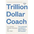 thumbnail image 3 of Trillion Dollar Coach : le Guide de la Direction de Silicon Valley Campbell, 3 of 3