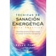 thumbnail image 1 of Técnicas de sanación energética Editorial Sirio Guía práctica Pasta Blanda, 1 of 2