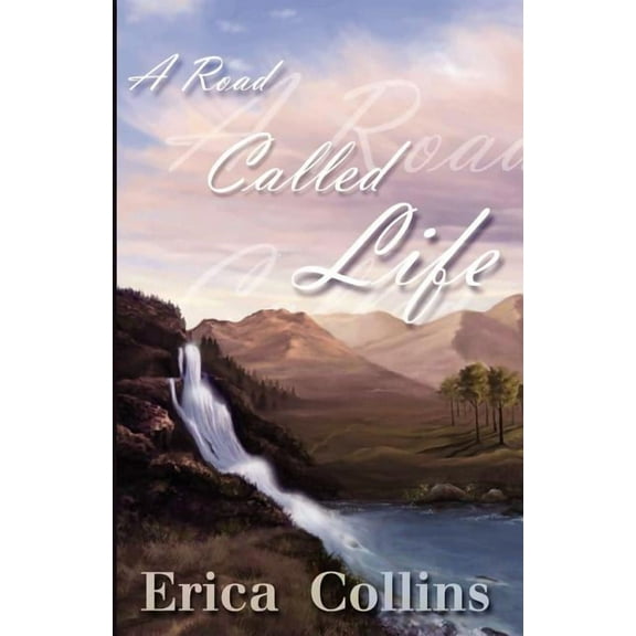 A Road Called Life (Paperback)