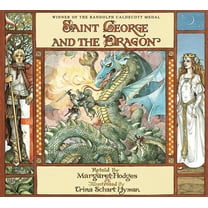 Saint George and the Dragon (Caldecott Medal Winner), (Paperback)