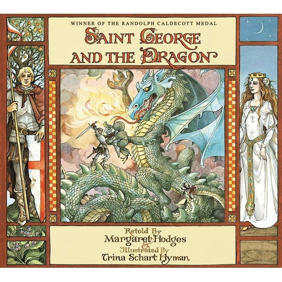 Saint George and the Dragon (Caldecott Medal Winner), (Paperback)