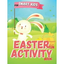 Easter Fun Activity Book For Smart Kids: An Entertaining & Magical Toddler Workbook Game to Learn, Color Happy Easter Pages, Do Mazes, Word Search and More, Age 10 Under (Paperback)