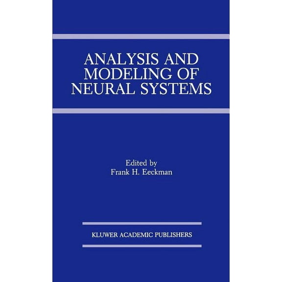 Analysis and Modeling of Neural Systems, (Hardcover)