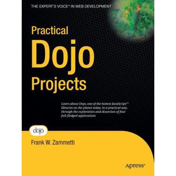 Pre-Owned Practical Dojo Projects (Paperback) 1430210664 9781430210665