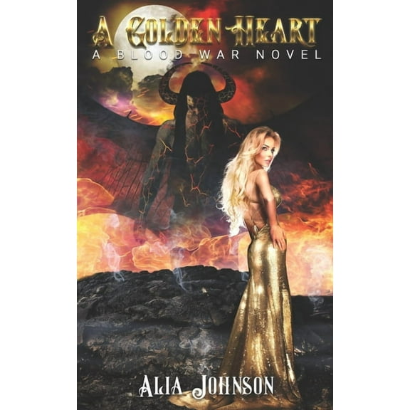 A Blood War Novel: A Golden Heart (Series #2) (Paperback)