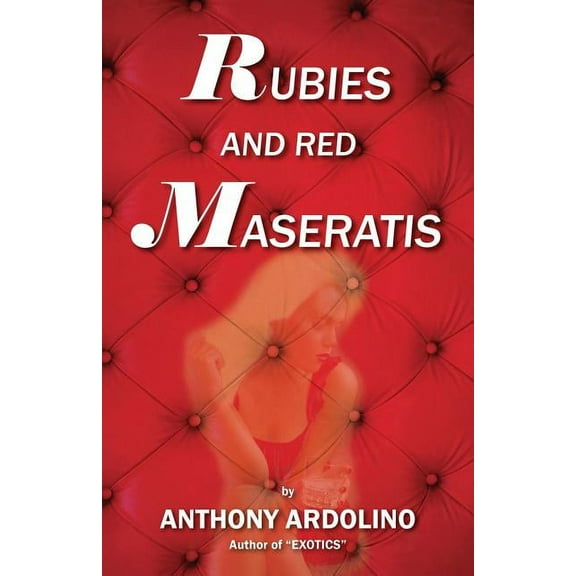 Rubies and Red Maseratis, (Paperback)