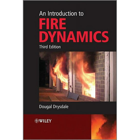 An Introduction to Fire Dynamics, (Paperback)