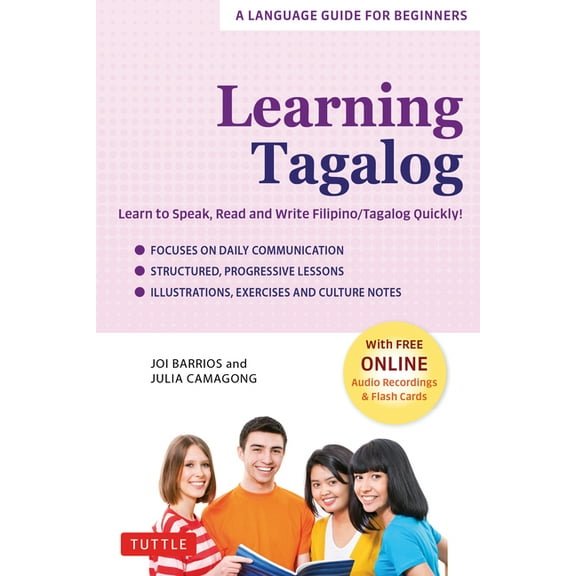 Learning Tagalog: Learn to Speak, Read and Write Filipino/Tagalog Quickly! (Free Online Audio & Flash Cards), (Paperback)