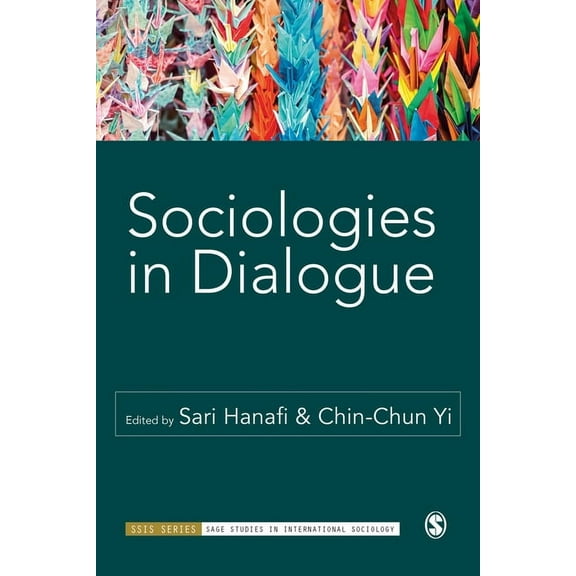 Sage Studies in International Sociology Sociologies in Dialogue, (Hardcover)