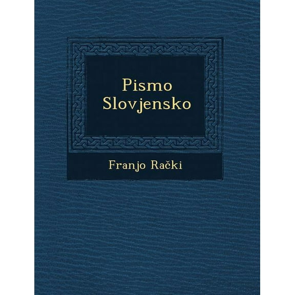Pismo Slovjensko (Paperback)