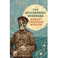 thumbnail image 1 of Pre-Owned The Silverberg Business (Paperback) 1618732013 9781618732019, 1 of 1