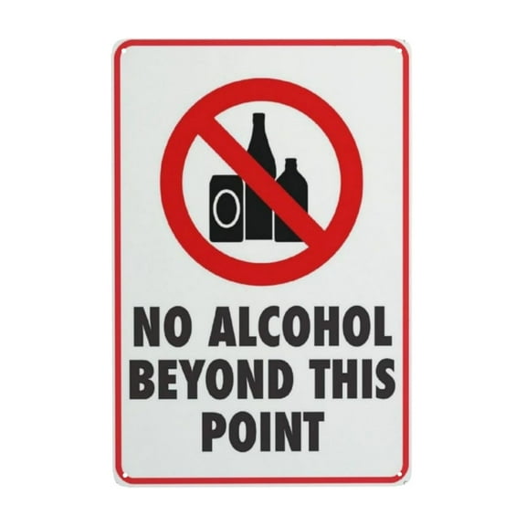 No Alcohol Beyond This Point Tin Sign Warning Metal Sign Vintage Sign Wall Decor for Home Farm Bar Coffee Shop Club Decoration 8x12 Inch
